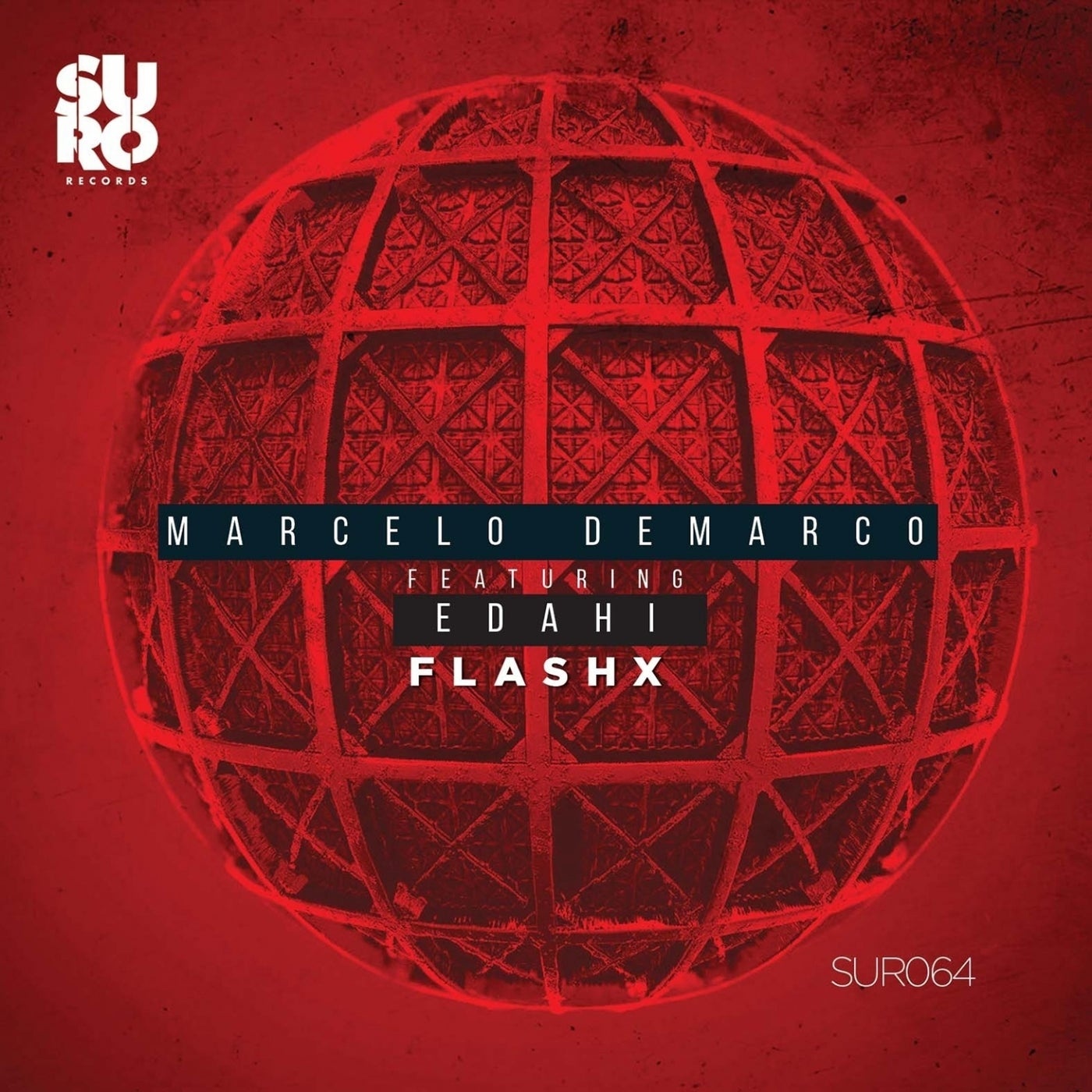 Marcelo Demarco - Flashx (feat. Edahi) [SUR064]